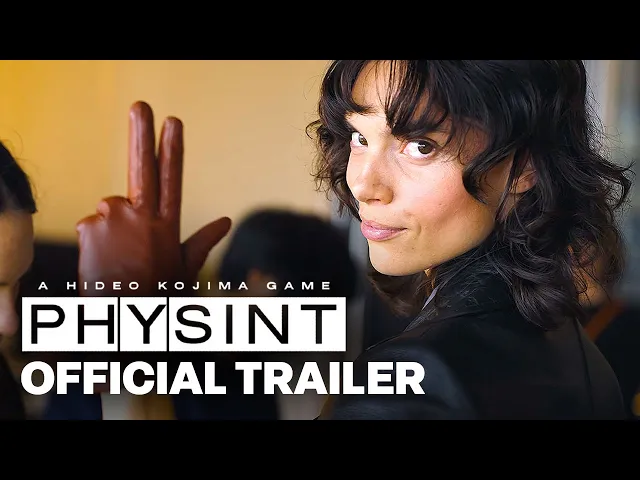 PHYSINT - Hideo Kojima Reveals The Lead Cast Members Trailer