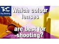 What colour lenses should you use