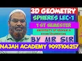 3D GEOMETRY SPHERES LEC-1 1ST SEM UNIVERSITY OF KALYANI AND OTHER UNIVERSITIES BY MR SIR
