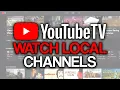 How to Watch Local Channels on YouTube TV 2025 - Full Guide