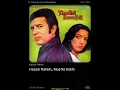 Hazaar Rahein | Kishore Kumar | Rajesh Khanna