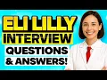 ELI LILLY INTERVIEW QUESTIONS ANSWERS How to PASS an Eli Lilly Job Interview