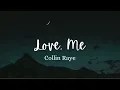 Love, Me- Collin Raye Lyrics