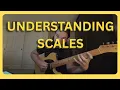 5 steps I use to understand all scales