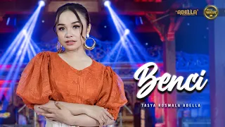 benci tasya rosmala adella om adella