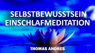 Hochwirksame Einschlafmeditation Selbstbewusstsein Stärken Anschl Affirmationen Schlafmusik 
