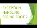 Exception Handling in Spring Boot 2 - ResponseStatusException ControllerAdvice ExceptionHandler