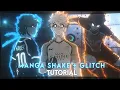 Manga Shake Glitch Tutorial Alight Motion Shake And Glitch Tutorial Free Preset