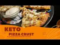 HOW TO MAKE KETO PIZZA CRUST