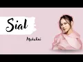 Lagu Sial - Mahalini