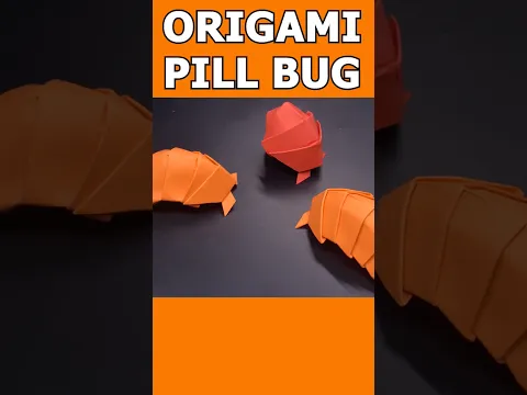 Origami pill bug