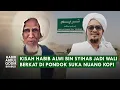 Download Lagu Kisah Habib Alwi bin Syihab Jadi Wali Qutub di Zamannya Berkat Nuang Kopi.. \