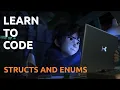 STRUCTS and ENUMS concept Learn to PROGRAM