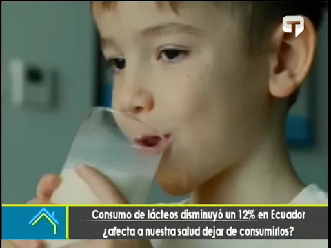 Consumos de lácteos disminuyó un 12% en Ecuador ¿afecta a nuestra salud dejar de consumirlos?
