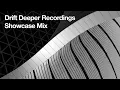 Lagu Drift Deeper Recordings Showcase Mix 002