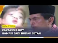 Download Lagu Terjebak Di Pasar Setan! | Roy Kiyoshi Anak Indigo | ANTV Eps 43 Part 3