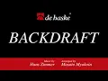 Backdraft – arr. by Masato Myokoin