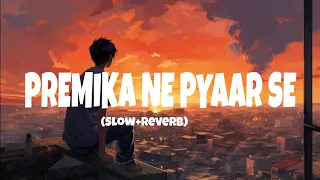 Download Premika Ne Pyar Se -(Slowed And Reverb) | Humse Hai Muqabala | AR Rahman | @Aesthetic_7484 MP3