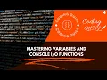 MASTERING VARIABLES AND CONSOLE FUNCTIONS C-PROGRAMMING Part-4