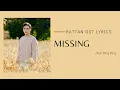 Download Lagu OST Rattan | 司藤 | Lyrics ] Missing ~ Zhang Bin Bin ( 张彬彬)