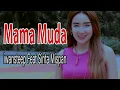 Download Lagu Mama Muda - Iwansteep Feat Sinta Mispan (Official Klip Video)