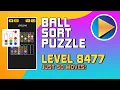Ball Sort Puzzle Level 8477 Walkthrough 50 Moves