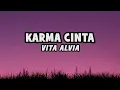 Download Lagu Vita Alvia - Karma Cinta | Official Lyric