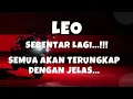 Lagu LEO SEBENTAR LAGI💥SEMUA AKAN TERUNGKAP DENGAN JELAS..