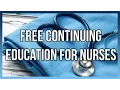Free Continuing Education For Nurses