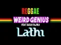 Download Lagu Reggae Ska Lathi - Weird genius ft sara Fajira | SEMBARANIA