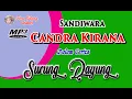 SURUNG DAYUNG // SANDIWARA CANDRA KIRANA