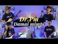 Download Lagu DR. PM - DAMAI MIMPI (COVER) BY SIDE PROJECT OFFICIAL