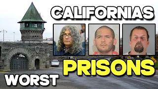 Top 10 Most Dangerous Prisons In California And Their Worst Inmates