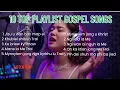10 TOP PLAYLIST GOSPEL SONG || JINGRUWAI NIAM PLAYLIST VOL 01|| KHASI GOSPEL SONG