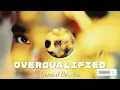 Durand Bernarr - Overqualified (Visualizer)