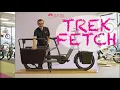 The Trek Fetch 2 in 60 seconds
