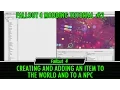 Fallout 4 Modding Tutorial - Creating an Item and adding it to the World and a NPC