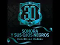 Sonora Y Sus Ojos Negros
