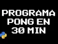 Como programar pong en python para principiantes y en 120 lineas de codigo