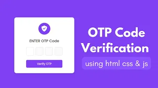 OTP Code Verification Form in HTML CSS JavaScript