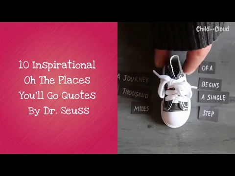 Download MP3 10 Inspirational Oh! The Places You'll Go Quotes By Dr. Seuss