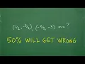 50 of Math Students Will Make an ERROR