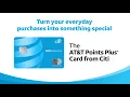 Shop and get rewarded with the AT T Points PlusSM Card from Citi AT T