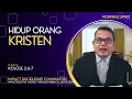 Lagu Hidup Orang Kristen | Kolose 2:6-7 | Morning Spirit - 25 Agustus 2022