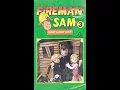 Download Lagu Opening \u0026 Closing to Fireman Sam 3: Sam's Day Off UK VHS (1988)