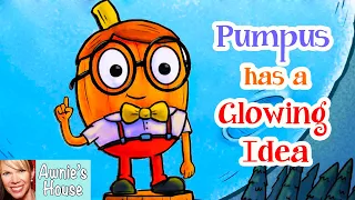 kids book read aloud pumpus has a glowing idea by praba and jack spellman