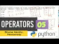 05 Bitwise operator in Python Identity operator Membership operator python for beginners py