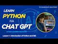 Use ChatGPT to Learn Python in 2025 - The Smartest Way to Code L1 Introduction to Python and IDE