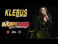 Klebus - Difarina Indra - Happy Loss Demak Diana Ria Enterprise | SMS Pro Audio