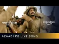 Download Lagu Arijit Singh | Azaadi Ke Liye | The Forgotten Army | Full song| 2020